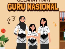 Menghargai Pahlawan Tanpa Tanda Jasa di Hari Guru